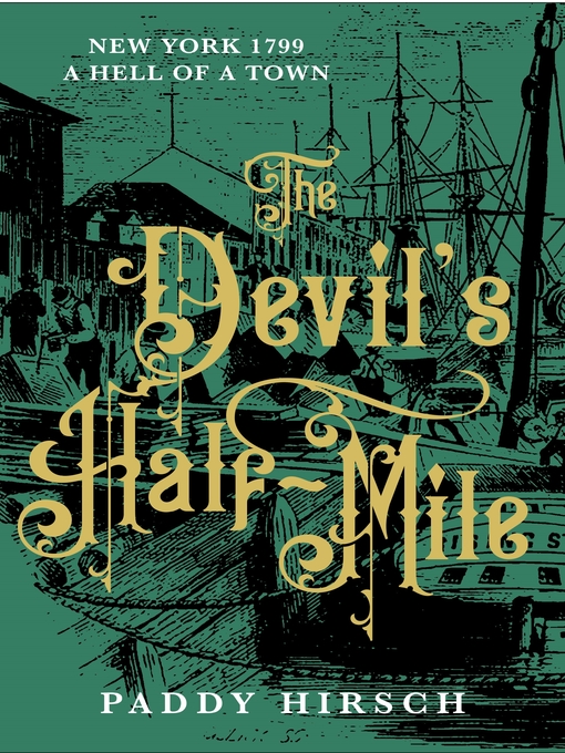 Title details for The Devil's Half Mile by Paddy Hirsch - Wait list
